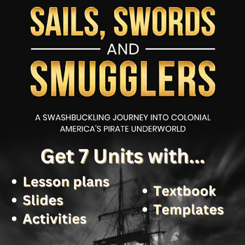 Preview of 5th-6th Grade Pirate History Class — Sails, Swords, and Smugglers