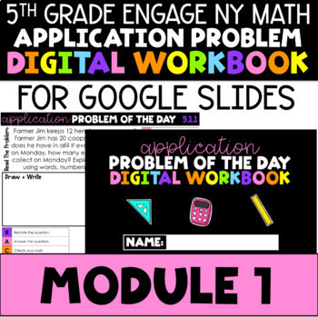 Preview of 5th Application Problems - Engage NY Module 1 - Distance Learning Google Slides™