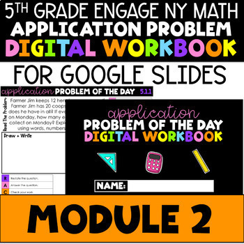 Preview of 5th Application Problems - Engage NY Module 2 - Distance Learning Google Slides™