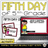 5th Day of 5th Grade Back to School Activities Print AND Digital