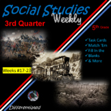 5th Gr Social Studies Weekly #17-23 -3rd Quarter~Bundle*Ma