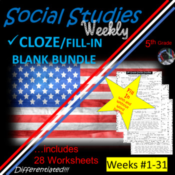 Preview of Full Year! 5th Grade Studies Weekly~Differentiated~FILL In/CLOZE~NO PREP
