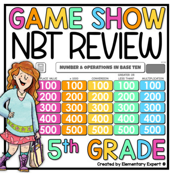 Preview of 5th Grade 5.NBT.1, 5.NBT.2, 5.NBT.3, 5.NBT.4, 5.NBT.5 Jeopardy Style Game Show 