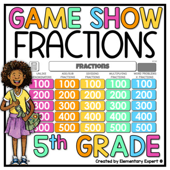 Preview of 5th Grade 5.NF.1, 5.NF.2, 5.NF.3, 5.NF.4, 5.NF.6 Fractions Game Show 