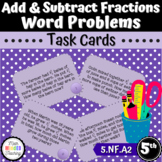 5th Grade Add & Subtract Fraction Word Problems | Task Car