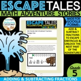 5th Grade Add & Subtract Fractions | Digital Escape Tale f