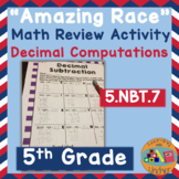 5th Grade "Amazing Race" Math Review Activity- Decimal Com