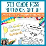 5th Grade NGSS Interactive Science Notebook Set Up