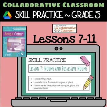 Preview of 5th Grade Being a Writer: Skill Practice Mini-Lessons 7-11 (Nouns and Pronouns)