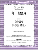 Rounding Decimal Values: Week-long Bell Ringer Review/Assessments