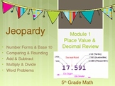 5th Grade CC End of Module 1 Jeopardy Review