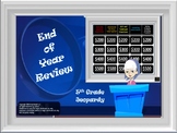Math Jeopardy: End of the Year Review (5th Grade CCS)