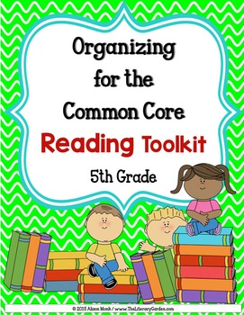 Preview of 5th Grade COMMON CORE READING Standards Toolkit