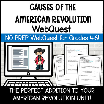 Preview of 5th Grade Causes of the American Revolution WebQuest |  Digital & NO PREP