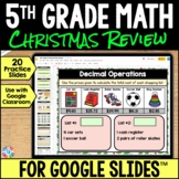 5th Grade Christmas Math Google Slides Worksheets & Activi