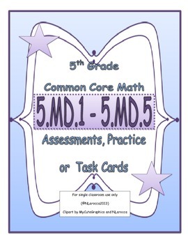Preview of 5th Grade Common Core Math Assessments 5.MD.1-5.MD.5