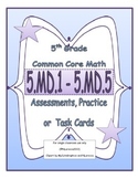 5th Grade Common Core Math Assessments 5.MD.1-5.MD.5
