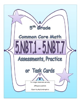 Preview of 5th Grade Common Core Math Assessments 5.NBT.1 - 5.NBT.7
