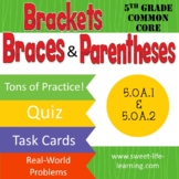 5th Grade Common Core Brackets, Braces and Parentheses 5.O