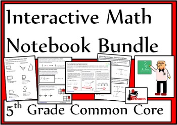 Preview of 5th Grade Common Core Interactive Math Notebook Bundle