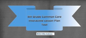 Preview of 5th Grade Common Core Interactive School Year Lesson Plan Tool