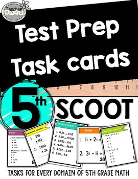 Preview of 5th Grade Math Test Prep Task Cards SCOOT