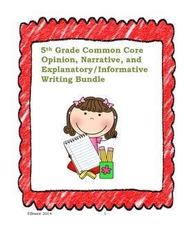 Preview of 5th Grade Common Core Opinion, Narrative, and Expository Writing Bundle