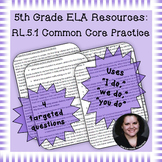 5th Grade Common Core Practice - RL.5.1 - 3-5 mini-lessons