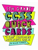 5th Grade Common Core Quick Cards: I Can Statement Reference