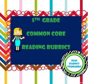 Preview of 5th Grade Common Core Reading Standards Rubrics
