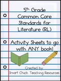 5th Grade Common Core Sheets for ANY TEXT!  (Standards for