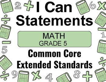 Preview of 5th Grade Common Core Standards I CAN Statements | MATH | Special Ed