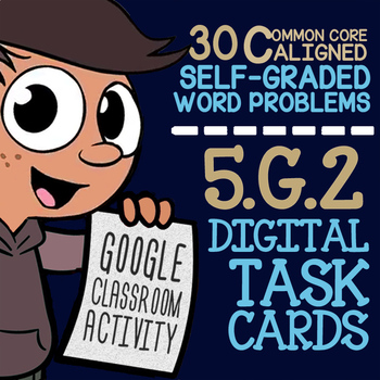 Preview of 5th Grade Coordinate Plane Task Cards ★ Google Classroom Math Activity 5.G.2