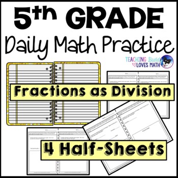 Preview of 5th Grade Daily Math Review Fractions as Division