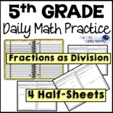 5th Grade Daily Math Review Fractions as Division