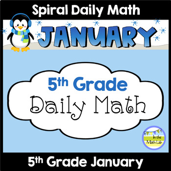 Preview of 5th Grade Daily Math Spiral Review JANUARY Morning Work or Warm ups