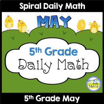 Preview of 5th Grade Daily Math Spiral Review MAY Morning Work or Warm ups