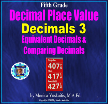 Preview of 5th Grade Decimals 3 - Equivalent and Comparing Decimals Powerpoint Lesson