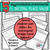 5th Grade Decimals Place Value Concepts Differentiated Ass