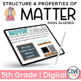 5th Grade DIGITAL Science: Matter - Structure, Properties 
