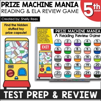 Preview of 5th Grade ELA Review and End of Year Reading Activities | Prize Machine Mania