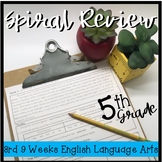 5th Grade ELA Spiral Review 3rd 9 Weeks