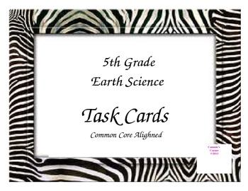 Preview of 5th Grade Earth Science Task Cards ZEBRA