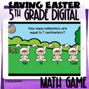 Preview of 5th Grade Easter Digital Math Game Converting Measurements Activity