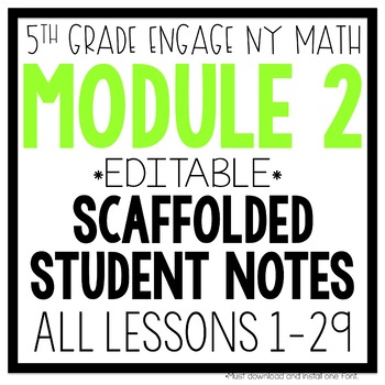 Preview of 5th Grade Math Guided Notes Engage NY Eureka Module 2 - Distance Learning