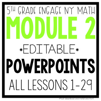 Preview of 5th Grade Math PowerPoints Engage NY Eureka Module 2 - Distance Learning
