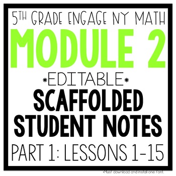 Preview of 5th Grade Math Guided Notes Engage NY Eureka Module 2 Part 1 Distance Learning