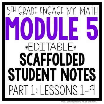 Preview of 5th Grade Math Guided Notes Engage NY Eureka Module 5 Part 1 Distance Learning