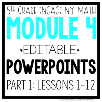 Preview of 5th Grade Math PowerPoints Engage NY Eureka Module 4 Part 1 - Distance Learning