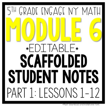 Preview of 5th Grade Math Guided Notes Engage NY Eureka Module 6 Part 1 Distance Learning